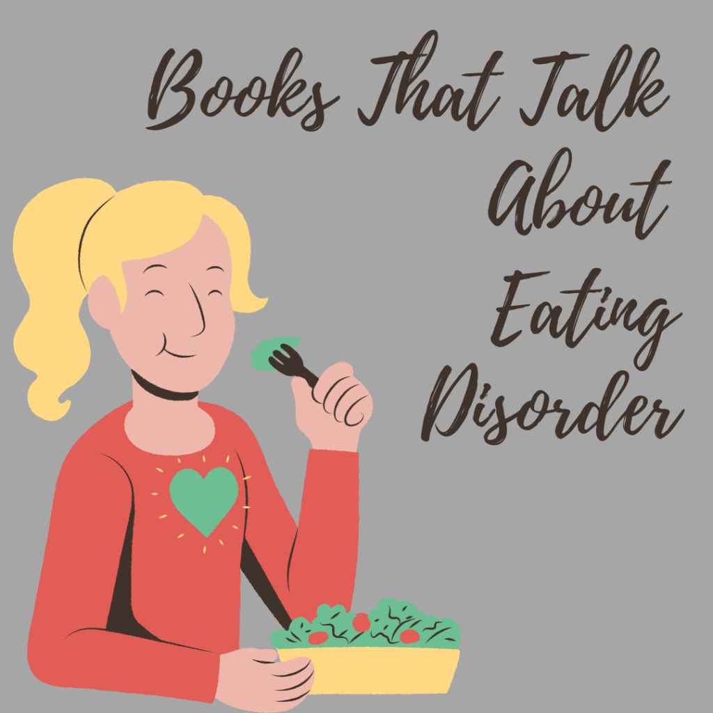 Books That Talk About Eating Disorder