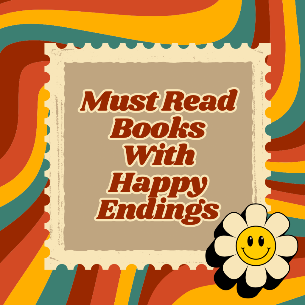 Must Read Books with Happy Endings